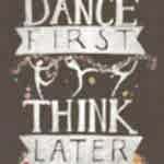 dance first quote